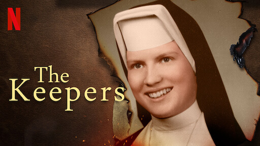 Watch The Keepers | Netflix Official Site
